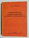 WYBRANE ĆWICZENIA Z JĘZYKA ANGIELSKIEGO DLA ŚREDNIO ZAAWANSOWANYCH - Janina Lutosławska 1984 w sklepie internetowym staradobraksiazka.pl