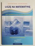 LICZĘ NA MATEMATYKĘ. TESTY Z MATEMATYKI DLA KLAS IV-VI SZKOŁY PODSTAWOWEJ 2011/2012 w sklepie internetowym staradobraksiazka.pl