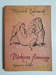 PIÓRKIEM FLAMINGA - Wojciech Żukrowski 1984 w sklepie internetowym staradobraksiazka.pl