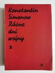 RÓŻNE DNI WOJNY TOM 2 - Konstantin Simonow 1982 w sklepie internetowym staradobraksiazka.pl