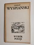 WYBÓR POEZJI - Stanisław Wyspiański 1987 w sklepie internetowym staradobraksiazka.pl