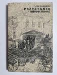 PRZYSTANEK NIEPODLEGŁOŚĆ - Leon Janowicz 1975 w sklepie internetowym staradobraksiazka.pl