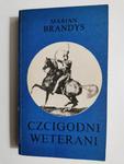 CZCIGODNI WETERANI - Marian Brandys 1975 w sklepie internetowym staradobraksiazka.pl