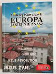 EUROPA JAKIEJ NIE ZNASZ - Andrzej Kowalczyk 1996 w sklepie internetowym staradobraksiazka.pl