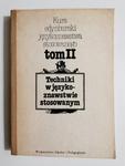 KURS EDYNBURSKI JĘZYKOZNAWSTWA STOSOWANEGO TOM II TECHNIKI W JĘZYKOZNAWSTWIE STOSOWANYM 1983 w sklepie internetowym staradobraksiazka.pl