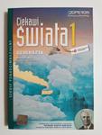 CIEKAWI ŚWIATA 1 GEOGRAFIA PODRĘCZNIK ZAKRES ROZSZERZONY 2012 w sklepie internetowym staradobraksiazka.pl