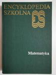 ENCYKLOPEDIA SZKOLNA. MATEMATYKA 1990 w sklepie internetowym staradobraksiazka.pl