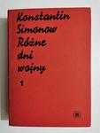 RÓŻNE DNI WOJNY TOM 1 - Konstantin Simonow 1981 w sklepie internetowym staradobraksiazka.pl