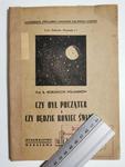 CZY BYŁ POCZĄTEK I CZY BĘDZIE KONIEC ŚWIATA - Prof. B. Woroncow-Wełjaminow 1946 w sklepie internetowym staradobraksiazka.pl