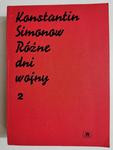 RÓŻNE DNI WOJNY TOM 2 - Konstantin Simonow 1982 w sklepie internetowym staradobraksiazka.pl