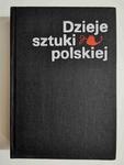 DZIEJE SZTUKI POLSKIEJ - Janusz Kębłowski 1987 w sklepie internetowym staradobraksiazka.pl