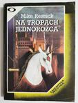 NA TROPACH JEDNOROŻCA - Mike Resnick 1990 w sklepie internetowym staradobraksiazka.pl