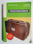 PRZEDWIOŚNIE. LEKTURA Z OPRACOWANIEM - Stefan Żeromski 2009 w sklepie internetowym staradobraksiazka.pl