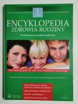 ENCYKLOPEDIA ZDROWIA RODZINY TOM 1 2005 w sklepie internetowym staradobraksiazka.pl