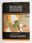 MITOLOGIE ŚWIATA. STAROŻYTNI EGIPCJANIE 2007 w sklepie internetowym staradobraksiazka.pl