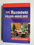 ROZMÓWKI POLSKO-ANGIELSKIE ZE SŁOWNICZKIEM 2007 w sklepie internetowym staradobraksiazka.pl