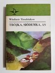 TRÓJKA, SIÓDEMKA, AS - Władimir Tiendriakow 1983 w sklepie internetowym staradobraksiazka.pl