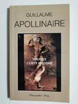 WIERSZE I LISTY MIŁOSNE - Guillaume Apollinaire 1998 w sklepie internetowym staradobraksiazka.pl