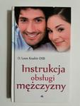 INSTRUKCJA OBSŁUGI MĘŻCZYZNY - O. Leon Knabit OSB 2014 w sklepie internetowym staradobraksiazka.pl