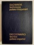 SŁOWNIK TECHNICZNY POLSKO-HISZPAŃSKI - Tadeusz Weroniecki 1986 w sklepie internetowym staradobraksiazka.pl