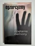 EGZORCYZMY. OPĘTANIE DEMONY - Ks. Aleksander Posacki SJ 2005 w sklepie internetowym staradobraksiazka.pl