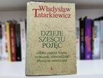 DZIEJE SZEŚCIU POJĘĆ - Władysław Tatarkiewicz w sklepie internetowym staradobraksiazka.pl