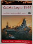 WIELKIE BITWY II WOJNY ŚWIATOWEJ. Zatoka Leyte 1944 – Największa bitwa morska II Wojny w sklepie internetowym staradobraksiazka.pl