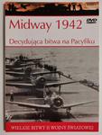 WIELKIE BITWY II WOJNY ŚWIATOWEJ. Midway 1942 – Decydująca bitwa na Pacyfiku w sklepie internetowym staradobraksiazka.pl