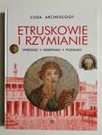 CUDA ARCHEOLOGII. ETRUSKOWIE I RZYMIANIE w sklepie internetowym staradobraksiazka.pl