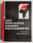 ZARYS WSPÓŁCZESNYCH STOSUNKÓW MIĘDZYNARODOWYCH - Erhard Cziomer w sklepie internetowym staradobraksiazka.pl