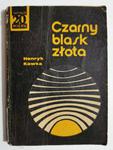 S.20.W – CZARNY BLASK ZŁOTA - Henryk Kawka w sklepie internetowym staradobraksiazka.pl