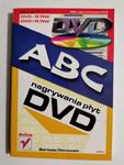 ABC NAGRYWANIA PŁYT DVD - Bartosz Danowski w sklepie internetowym staradobraksiazka.pl