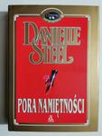 PORA NAMIĘTNOŚCI - Danielle Steel w sklepie internetowym staradobraksiazka.pl