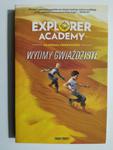 EXPLORER ACADEMY. AKADEMIA ODKRYWCÓW. WYDMY GWIEŹDZISTE - Trudi Trueit w sklepie internetowym staradobraksiazka.pl