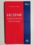 LECZENIE NADCIŚNIENIA TĘTNICZEGO - Norman M. Kaplan w sklepie internetowym staradobraksiazka.pl