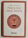 POKOCHAĆ MSZĘ ŚWIĘTĄ - Didier Van Havre w sklepie internetowym staradobraksiazka.pl