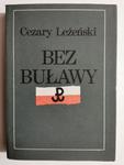 BEZ BUŁAWY - Cezary Leżeński w sklepie internetowym staradobraksiazka.pl