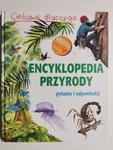 ENCYKLOPEDIA PRZYRODY. PYTANIA I ODPOWIEDZI. CIEKAWE DLACZEGO w sklepie internetowym staradobraksiazka.pl