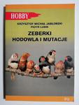 ZEBERKI HODOWLA I MUTACJE - Krzysztof Jabłoński w sklepie internetowym staradobraksiazka.pl