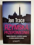 RZYMSKA PRZEPOWIEDNIA - Jon Trace w sklepie internetowym staradobraksiazka.pl