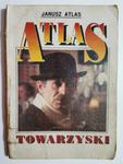 ATLAS TOWARZYSKI - Janusz Atlas w sklepie internetowym staradobraksiazka.pl