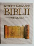 WIELKIE TAJEMNICE BIBLII. ŚWIĘTA KSIĘGA w sklepie internetowym staradobraksiazka.pl