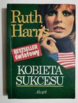 KOBIETA SUKCESU - Ruth Harris w sklepie internetowym staradobraksiazka.pl