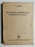 KLINICZNA PROTETYKA STOMATOLOGICZNA - A. M. Guzikow w sklepie internetowym staradobraksiazka.pl