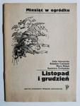 MIESIĄC W OGRÓDKU LISTOPAD I GRUDZIEŃ - Zofia Jałoszynska w sklepie internetowym staradobraksiazka.pl