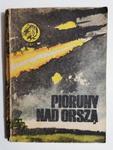 ŻÓŁTY TYGRYS. PIORUNY NAD ORSZĄ - Bogdan Jankowski w sklepie internetowym staradobraksiazka.pl