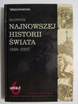 SŁOWNIK NAJNOWSZEJ HISTORII ŚWIATA 1900-2007. UNIA-Ż 6 - Jan Palmowski w sklepie internetowym staradobraksiazka.pl