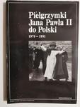 PIELGRZYMKI JANA PAWŁA II DO POLSKI 1979-1991 w sklepie internetowym staradobraksiazka.pl