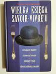 WIELKA KSIĘGA SAVOIR-VIVRE’U - Herbert Schwinghammer w sklepie internetowym staradobraksiazka.pl