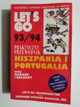 LET’S GO 93/94 PRAKTYCZNY PRZEWODNIK HISZPANIA I PORTUGALIA - p. r. Nell Eisenberg w sklepie internetowym staradobraksiazka.pl